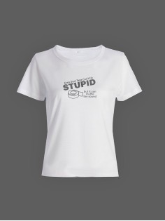 Модная женская футболка с принтом «Stupid».