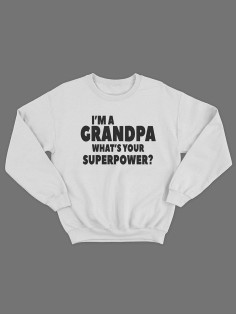 Свитшот мужской с принтом I'm a grandpa/Прикольный с надписью/Толстовка без капюшона