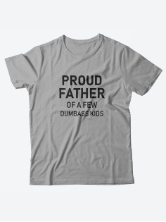 Прикольная мужская футболка с принтом для папы Proud father/Смешная хлопковая с надписями