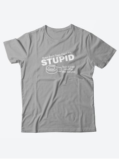 Футболка со своим принтом для настоящего мужчины/Мужской с надписью Stupid