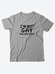 Оригинальные футболки для мужчин с принтом Im not gay/Качественные из 100% хлопка