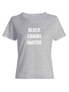 Женская футболка со смешной надписью "Block Chains Matter"/Смешная