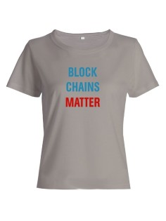 Женская футболка со смешной надписью "Block Chains Matter"/Смешная