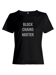 Женская футболка со смешной надписью "Block Chains Matter"/Смешная