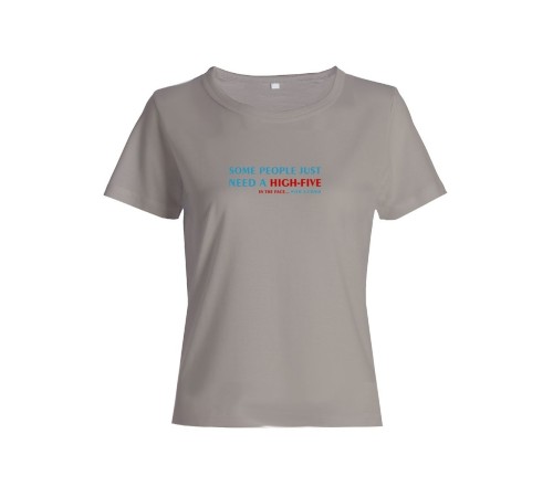 Женская футболка со смешной надписью "Some people just need"/Смешная