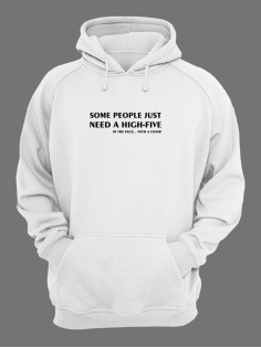 Худи со смешным принтом "Some people just need"/Смешная толстовка с для мужчины