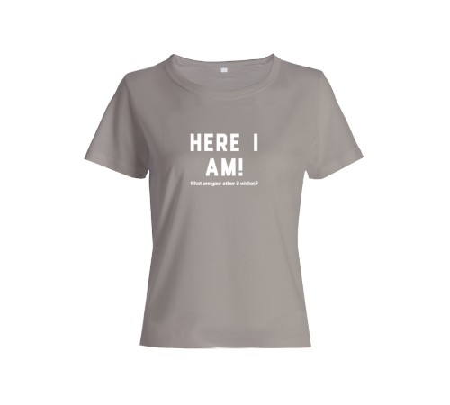 Женская футболка со смешной надписью "Here i am"/Смешная