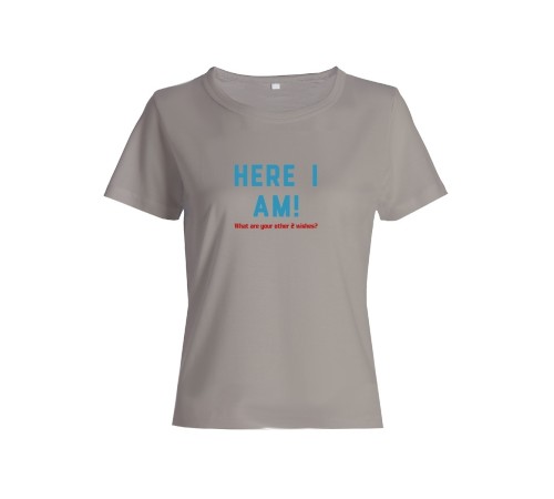Женская футболка со смешной надписью "Here i am"/Смешная
