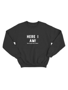 Мужской свитшот со смешным принтом "Here i am"/ Забавная толстовка без капюшона