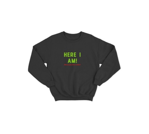 Мужской свитшот со смешным принтом "Here i am"/ Забавная толстовка без капюшона
