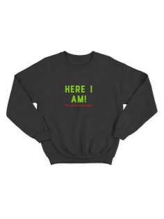 Женский свитшот с прикольным принтом "Here i am"/Прикольный