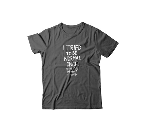 Футболка для мужчины с оригинальной надписью "I tried to be normal once"/Прикольная