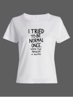 Женская футболка со смешной надписью "I tried to be normal once"/Смешная