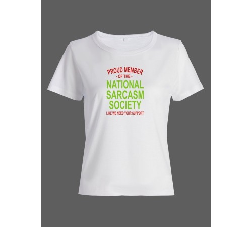 Женская футболка со смешной надписью "Nation sarcasm society"/Смешная