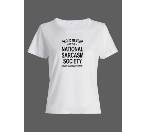 Женская футболка со смешной надписью "Nation sarcasm society"/Смешная