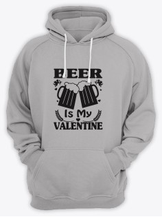 Толстовка ко дню влюбленных с принтом Beer is my valintine | Толстовка на 14 февраля