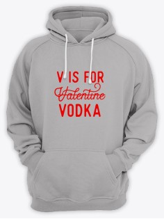 Толстовка ко дню влюбленных с принтом V is for vodka | Толстовка на 14 февраля