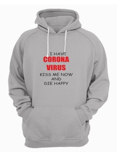 Прикольная толстовка с принтом I have a corona | Смешная и оригинальная толстовка