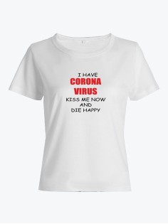 Прикольная футболка с принтом I have a corona | Смешная и оригинальная футболка