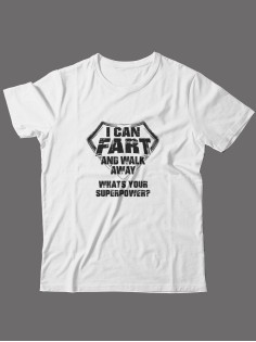 Прикольная футболка с принтом I can fart and walk away | Смешная и оригинальная футболка