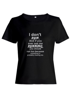 Прикольная футболка с принтом I don't run | Смешная и оригинальная футболка