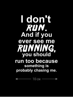 Наклейки на авто с принтом I don't run | Стикеры для любых твердых поверхностей, для машин, стекол