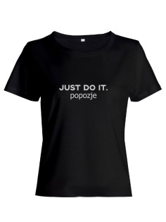 Прикольная футболка с принтом Just do it popozje | Смешная и оригинальная футболка