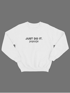 Прикольный свитшот с принтом Just do it popozje | Смешной и оригинальный свитшот