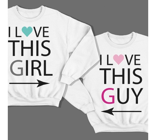 Парные свитшоты для влюбленных "I LOVE THIS GIRL/GUY" ("Я люблю эту\этого девчонку\парня")