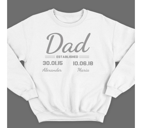 Свитшот в подарок для папы с надписью "Dad established", с датой рождения и именами детей