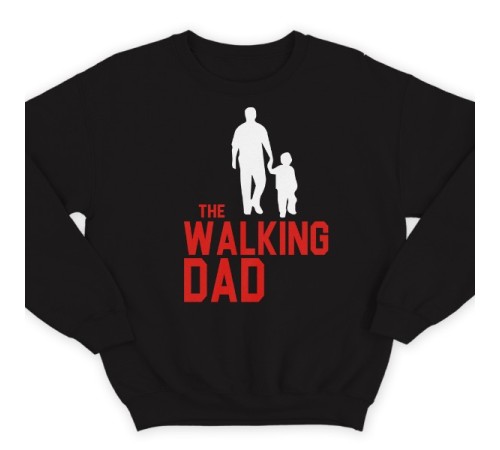 Свитшот в подарок для папы с надписью "The walking dad" ("Ходячий отец")