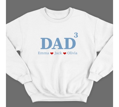 Свитшот в подарок для папы с надписью "DAD^3" ("Папа в третьей степени") и именами ваших детей