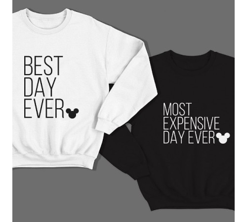 Парные свитшоты для влюбленных "Best day ever"/"Most expensive day ever"