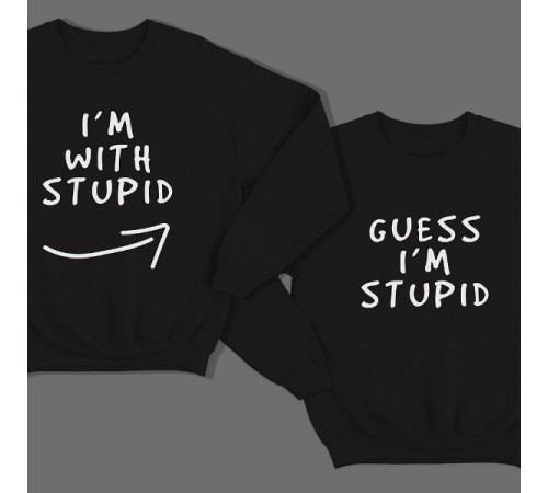 Парные свитшоты для влюбленных "I'm with stupid" и "Guess i'm stupid".