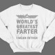 Прикольный свитшот с надписью "World's greatest farter. I mean father"