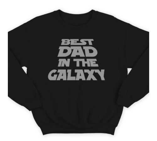 Прикольный свитшот с надписью "Best dad in the galaxy" ("Лучший батя в галактике")