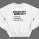 Прикольный свитшот с надписью "Reasons why i workout" ("Причины по которым я качаюсь")
