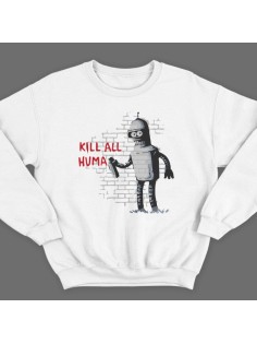 Прикольный свитшот с надписью "Kill all huma.." и изображением Бендера из Мультсериала "Футурама"