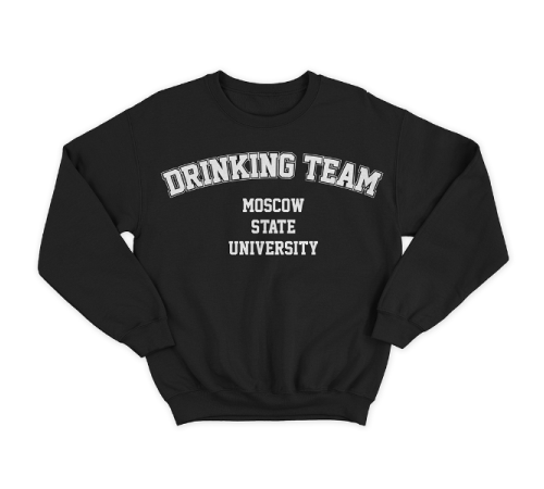 Прикольный свитшот с надписью "Moscow State University DRINKING TEAM"