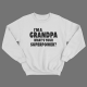 Cвитшот в подарок для дедушки с принтом "I'm a grandpa what's your superpower"