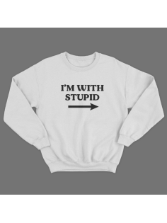 Прикольный свитшот с принтом "I'm with stupid"