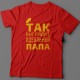 Футболка в подарок для папы с надписью "Так выглядит идеальный папа"