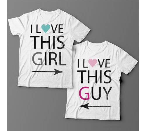 Парные футболки для влюбленных "I LOVE THIS GIRL/GUY" ("Я люблю эту\этого девчонку\парня")