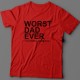 Футболка в подарок для папы с надписью "Worst dad ever (just kidding. I'm awesome.)"