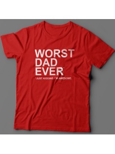 Футболка в подарок для папы с надписью "Worst dad ever (just kidding. I'm awesome.)" 