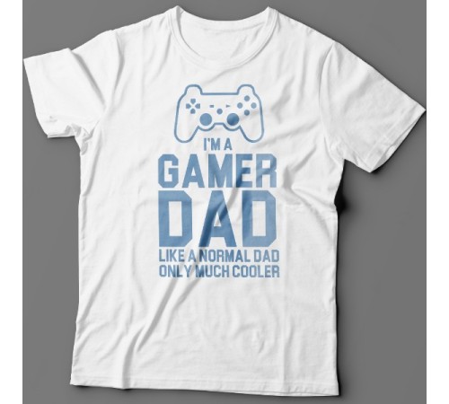 Футболка в подарок для папы с надписью "I'm a gamer dad (like normal dad, only much cooler)"