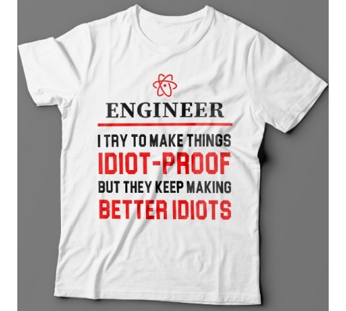 Прикольные футболки с надписью "Engineer..." ("Инженер...")
