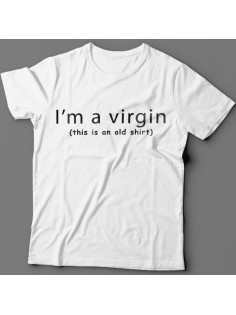 Прикольные футболки с надписью "I'm a virgin (this is old t-shirt)" ("Я девственник\ца (это старая футболка)")