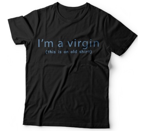 Прикольные футболки с надписью "I'm a virgin (this is old t-shirt)" ("Я девственник\ца (это старая футболка)")