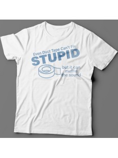 Футболка с прикольной надписью "Even duct tape can't fix stupid, but it can muffle the sound"